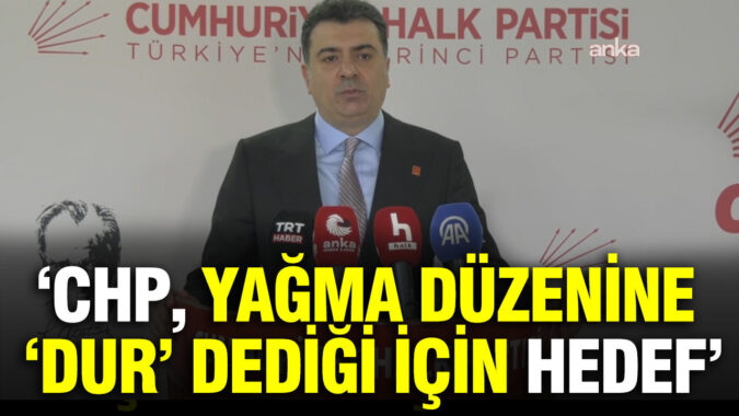 CHP’li Zeynel Emre: “CHP, Yağma Düzenine Son Dediği İçin Hedef Alınıyor”
